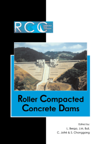 صورة الغلاف: RCC Dams - Roller Compacted Concrete Dams 1st edition 9789058095640
