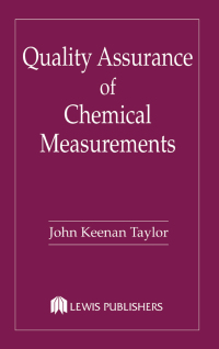表紙画像: Quality Assurance of Chemical Measurements 1st edition 9780367451417