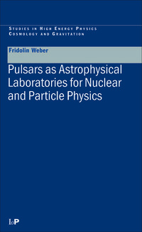 Cover image: Pulsars as Astrophysical Laboratories for Nuclear and Particle Physics 1st edition 9780750303323