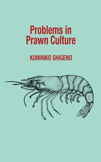 表紙画像: Problems in Prawn Culture 1st edition 9789061910350