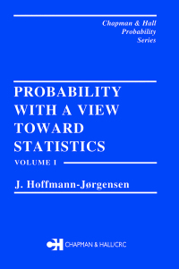 صورة الغلاف: Probability With a View Towards Statistics, Volume I 1st edition 9780412052217