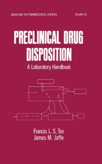 Cover image: Preclinical Drug Disposition 1st edition 9780824785000