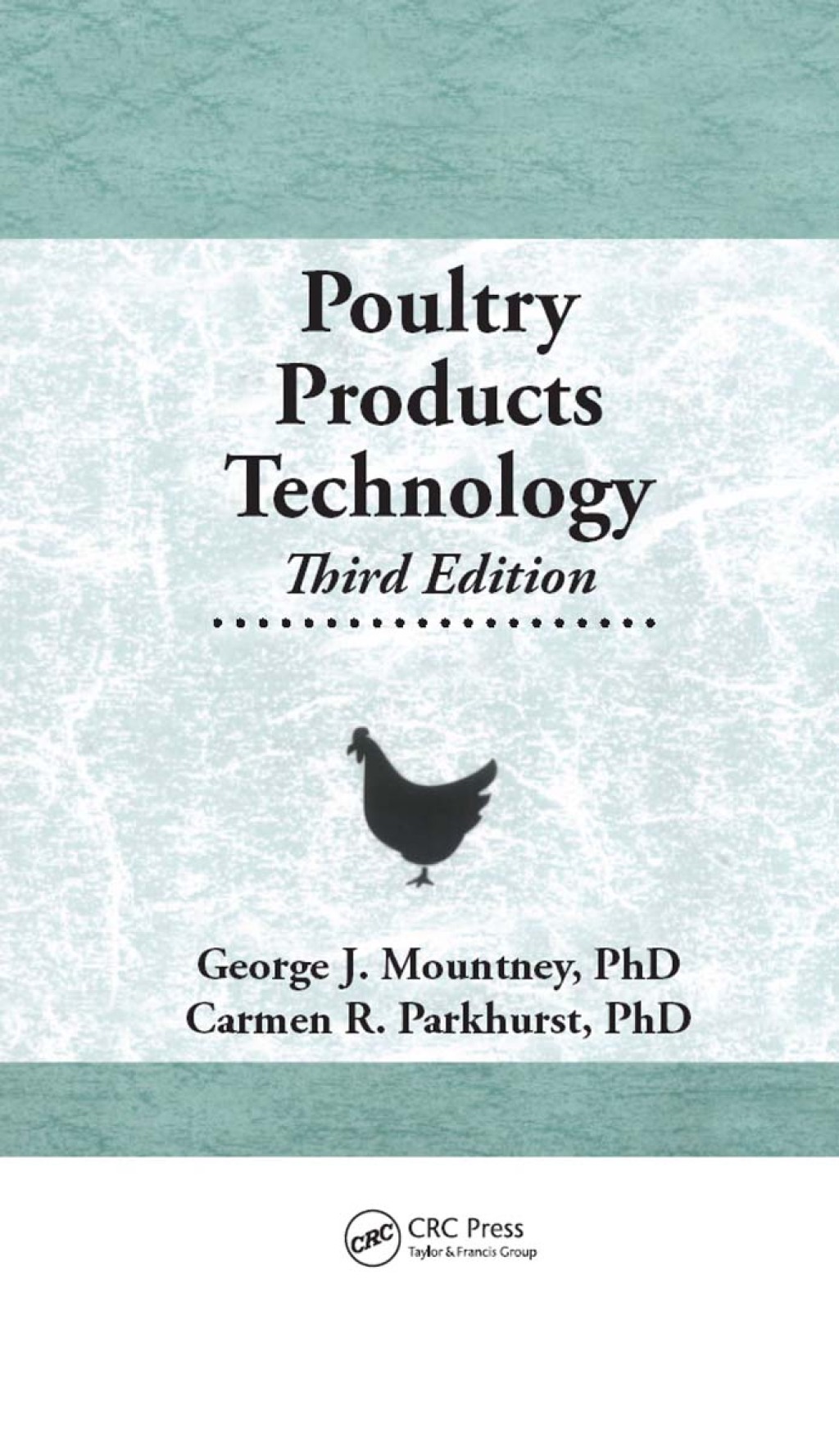 Poultry Products Technology Third Edition 1st Edition