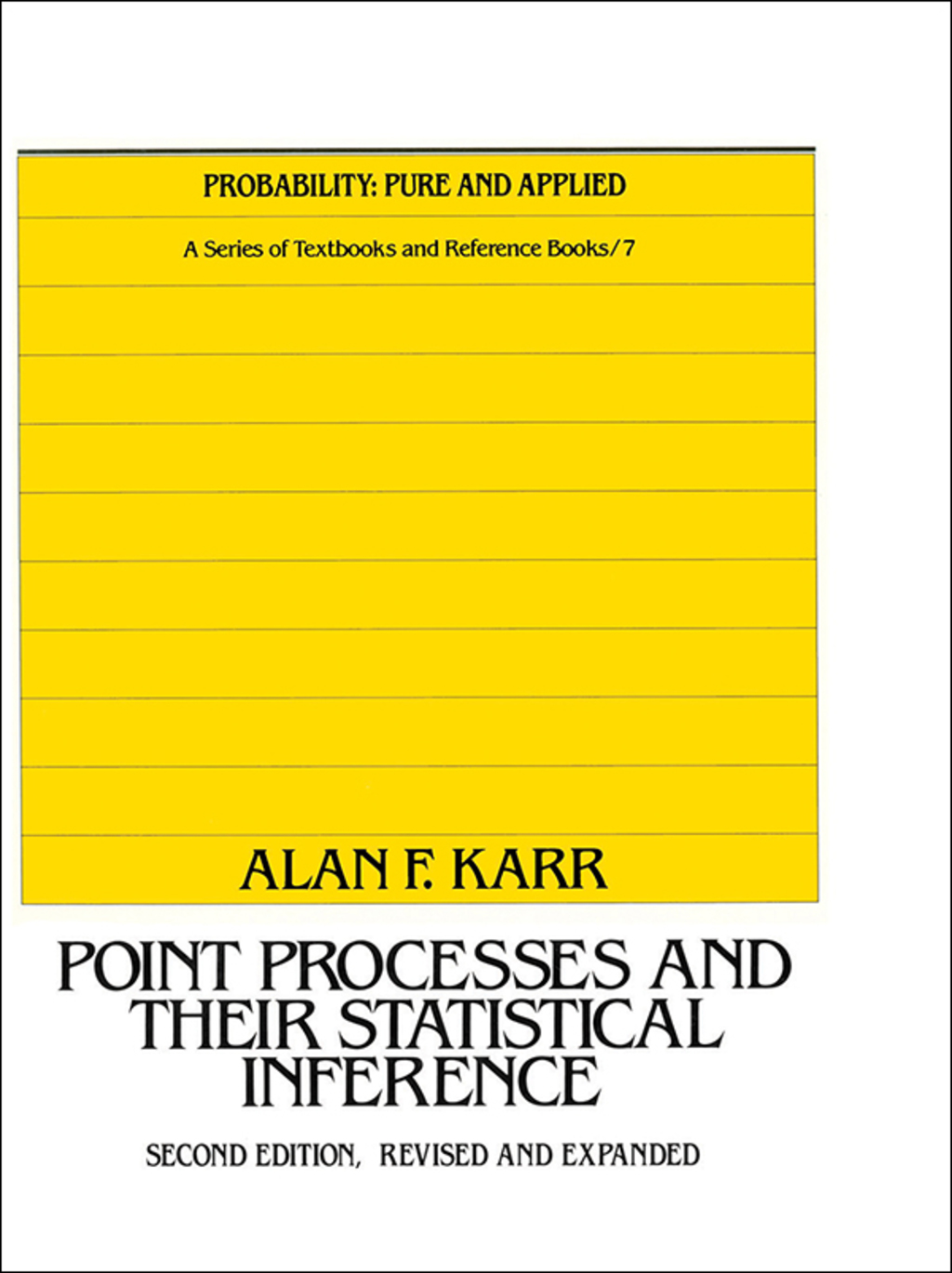 Point Processes and Their Statistical Inference 2nd Edition