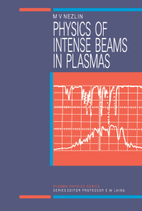 Cover image: Physics of Intense Beams in Plasmas 1st edition 9780367402495