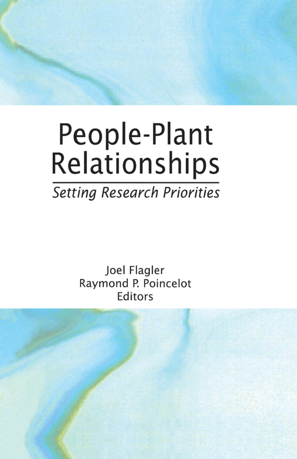 People-Plant Relationships Setting Research Priorities 1st Edition