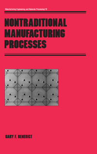 Cover image: Nontraditional Manufacturing Processes 1st edition 9781032292014