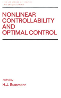 Cover image: Nonlinear Controllability and Optimal Control 1st edition 9780824782580