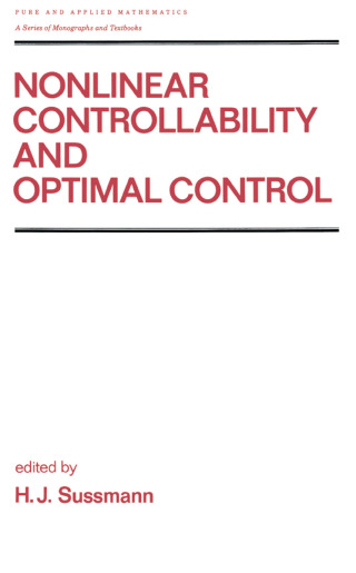 Cover image: Nonlinear Controllability and Optimal Control 1st edition 9780824782580