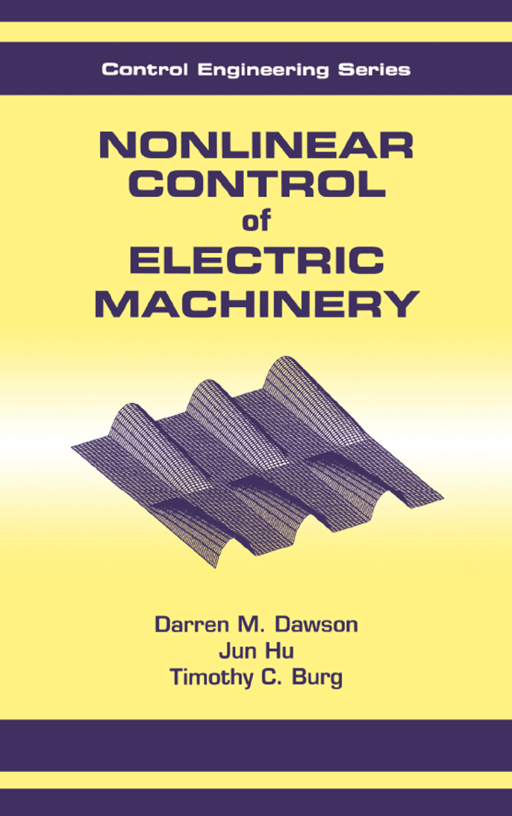 Nonlinear Control of Electric Machinery 1st Edition