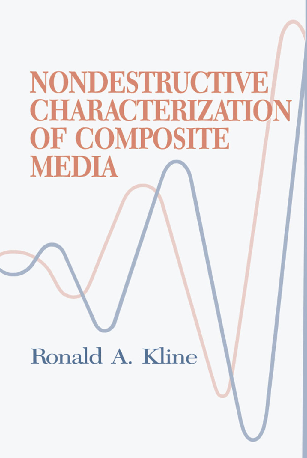 Nondestructive Characterization of Composite Media 1st Edition