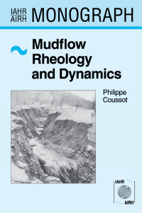 Cover image: Mudflow Rheology and Dynamics 1st edition 9789054106937