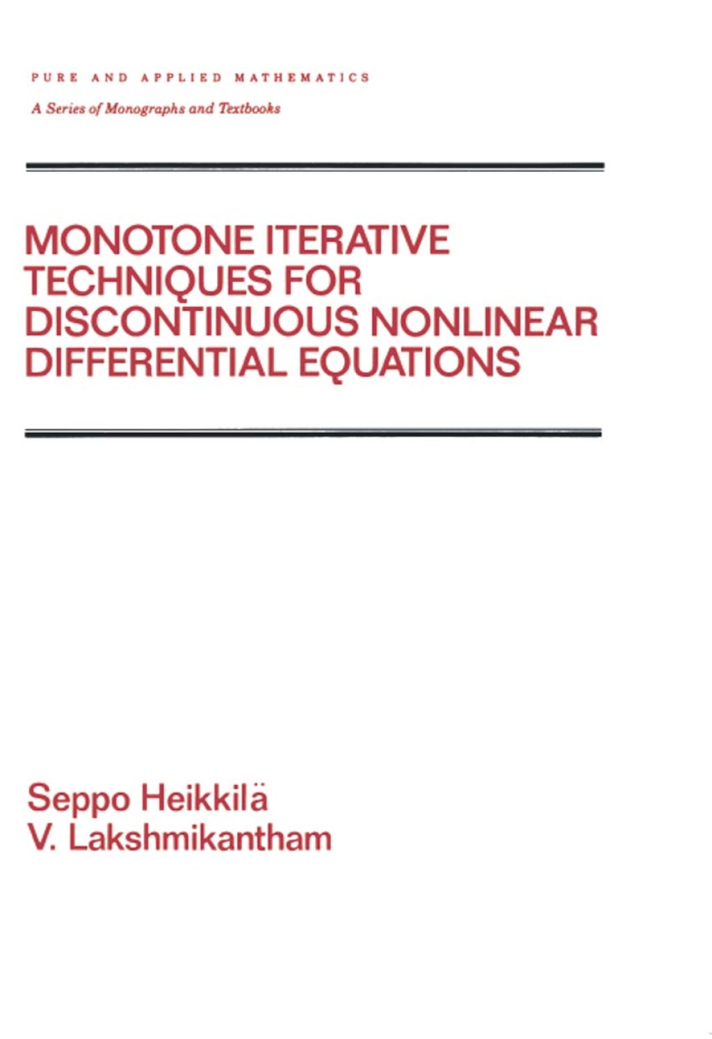 Monotone Iterative Techniques for Discontinuous Nonlinear Differential Equations 1st Edition