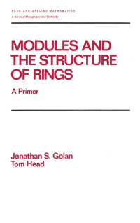 表紙画像: Modules and the Structure of Rings 1st edition 9780367832261