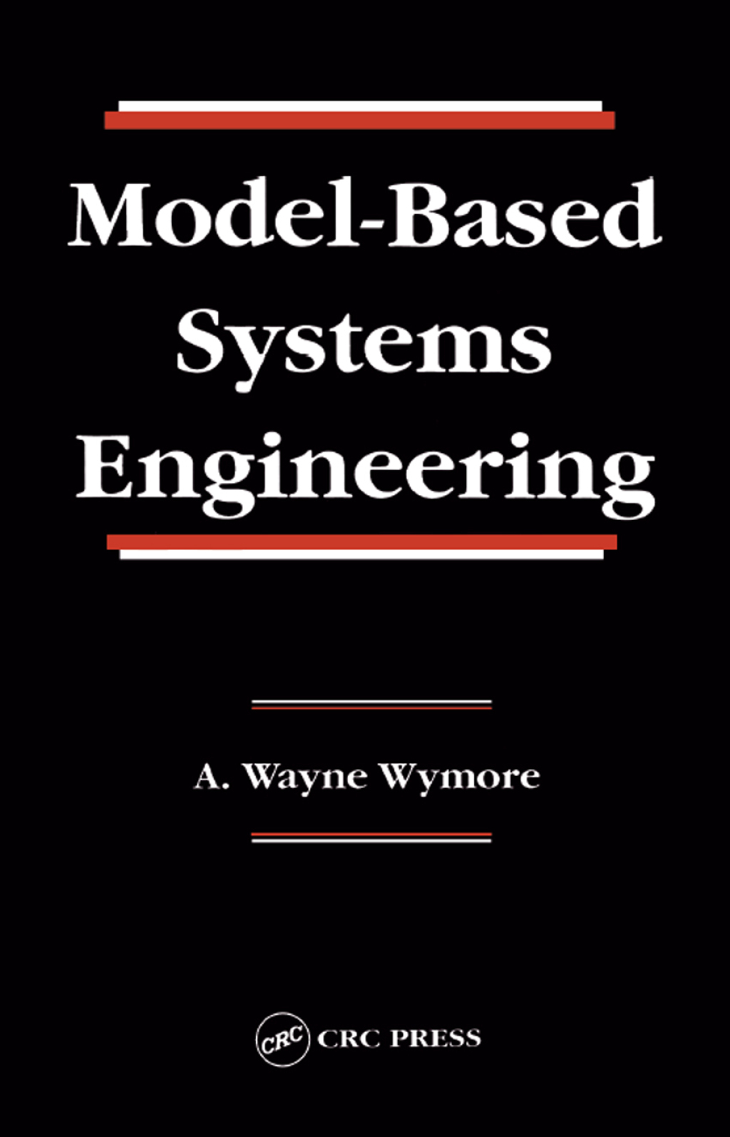 Model-Based Systems Engineering 1st Edition