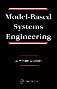 表紙画像: Model-Based Systems Engineering 1st edition 9780849380129