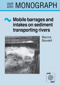 صورة الغلاف: Mobile Barrages and Intakes on Sediment Transporting Rivers 1st edition 9789061911500