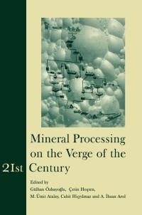 صورة الغلاف: Mineral Processing on the Verge of the 21st Century 1st edition 9789058091727