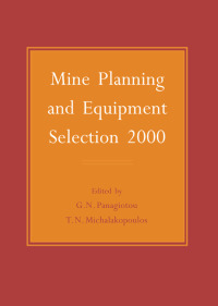 Omslagafbeelding: Mine Planning and Equipment Selection 2000 1st edition 9789058091789