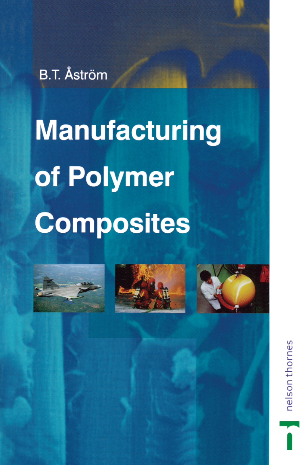 Manufacturing of Polymer Composites 1st Edition