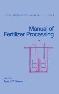 صورة الغلاف: Manual of Fertilizer Processing 1st edition 9780824775223