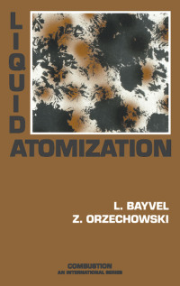 صورة الغلاف: Liquid Atomization 1st edition 9780891169598