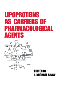 Imagen de portada: Lipoproteins as Carriers of Pharmacological Agents 1st edition 9780824785055