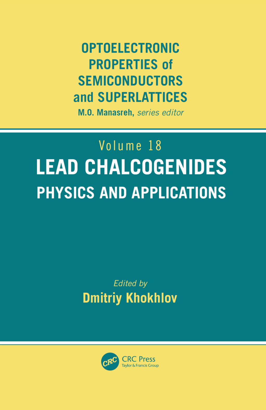 Lead Chalcogenides Physics and Applications 1st Edition
