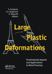 Imagen de portada: Large Plastic Deformations: Fundamental Aspects and Applications to Metal Forming 1st edition 9789054103172