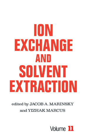 Cover image: Ion Exchange and Solvent Extraction 1st edition 9780824784720