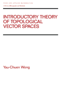 صورة الغلاف: Introductory Theory of Topological Vector SPates 1st edition 9780824787790