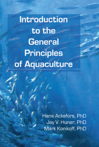 Cover image: Introduction to the General Principles of Aquaculture 1st edition 9781560220121