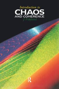 Cover image: Introduction to Chaos and Coherence 1st edition 9780750301954