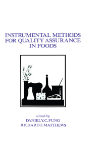 Omslagafbeelding: Instrumental Methods for Quality Assurance in Foods 1st edition 9780824782788