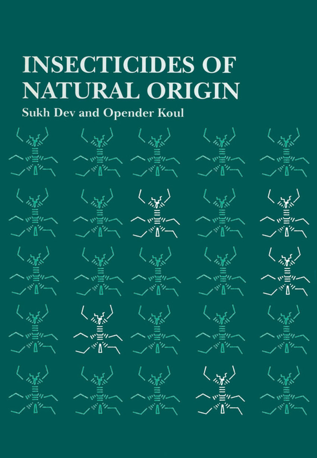 Insecticides of Natural Origin 1st Edition