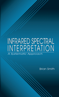 表紙画像: Infrared Spectral Interpretation 1st edition 9780367848118