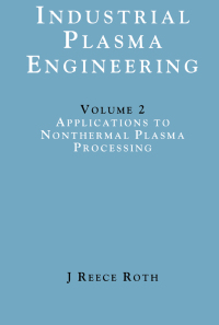 Cover image: Industrial Plasma Engineering 1st edition 9780750305457