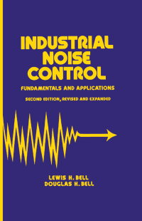 Cover image: Industrial Noise Control 2nd edition 9780824790288
