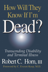 Cover image: How Will They Know If I'm Dead? 1st edition 9781574440713