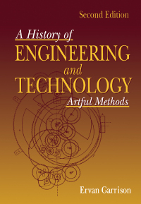 صورة الغلاف: History of Engineering and Technology 2nd edition 9780849398100