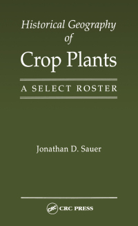 Imagen de portada: Historical Geography of Crop Plants 1st edition 9780849389016