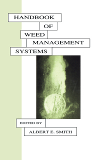 Cover image: Handbook of Weed Management Systems 1st edition 9780824795474