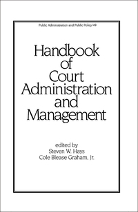 Imagen de portada: Handbook of Court Administration and Management 1st edition 9780824787691