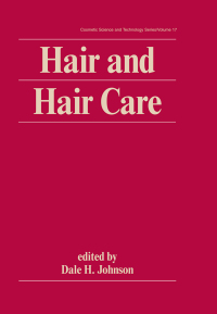 Cover image: Hair and Hair Care 1st edition 9780824793654