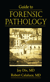 Cover image: Guide to Forensic Pathology 1st edition 9780849302671