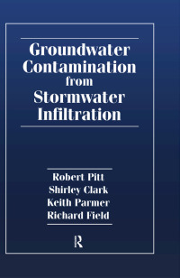 Titelbild: Groundwater Contamination from Stormwater Infiltration 1st edition 9781575040158