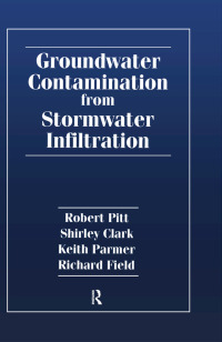 Imagen de portada: Groundwater Contamination from Stormwater Infiltration 1st edition 9781575040158