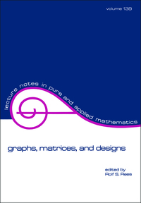 Omslagafbeelding: Graphs, Matrices, and Designs 1st edition 9780824787905