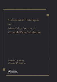 Omslagafbeelding: Geochemical Techniques for Identifying Sources of Ground-Water Salinization 1st edition 9781566700009