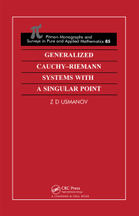 表紙画像: Generalized Cauchy-Riemann Systems with a Singular Point 1st edition 9780582292802